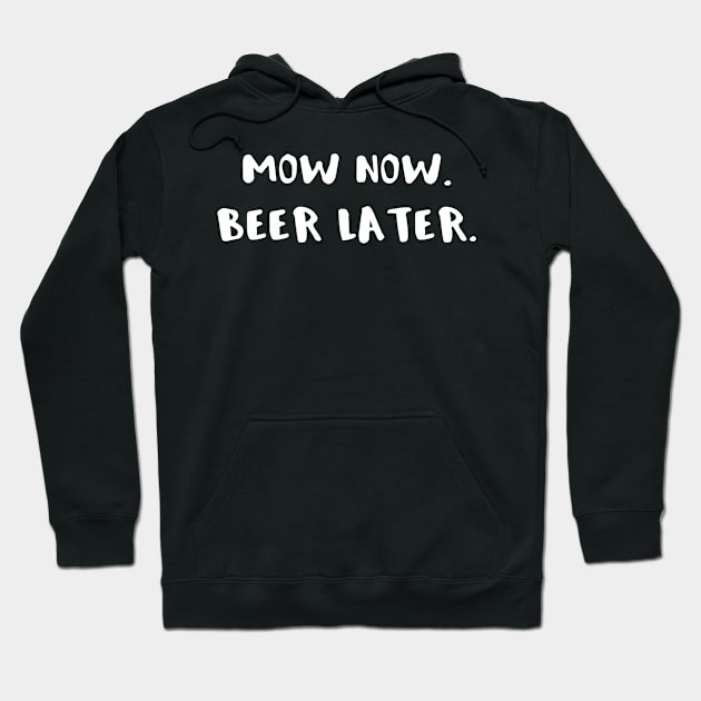 Mowing the Lawn Mow Now Beer Later Hoodie by StacysCellar